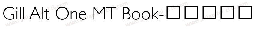 Gill Alt One MT Book字体转换
